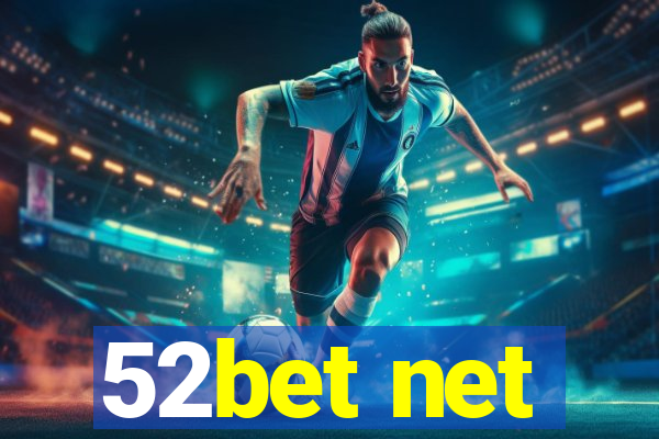 52bet net